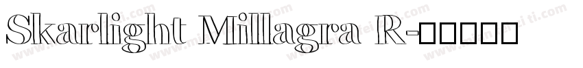 Skarlight Millagra R字体转换